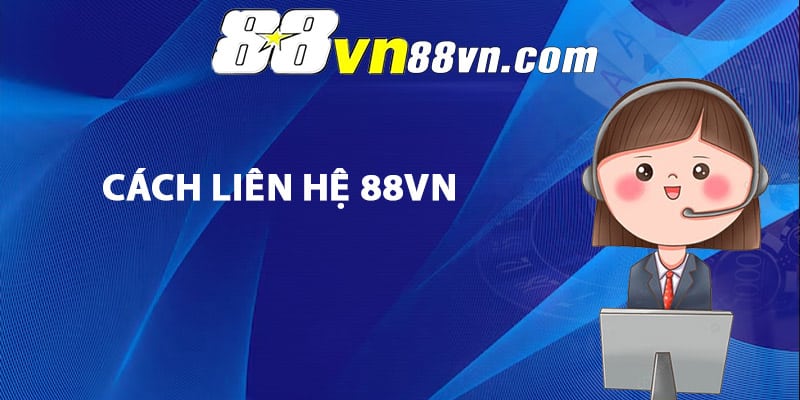 Cách liên hệ 88Vn